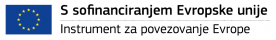 S sofinanciranjem Evropske unije - Instrument za povezovanje Evrope